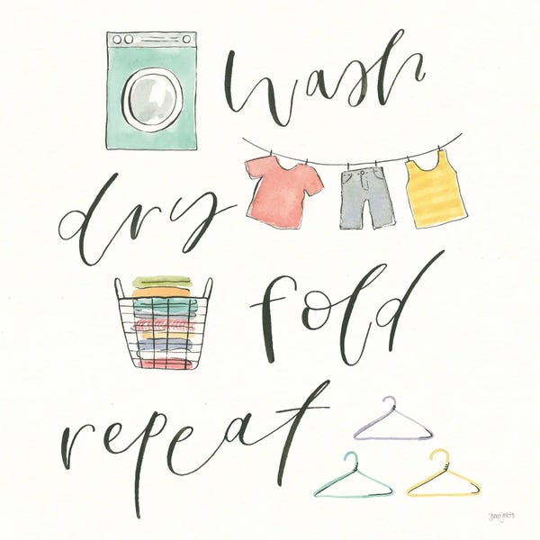 Minimalist Quotes: Wash. Dry. Fold. Repeat V by Jenaya Jackson