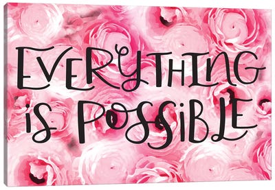 Everything Is Possible Canvas Art Print - Motivational