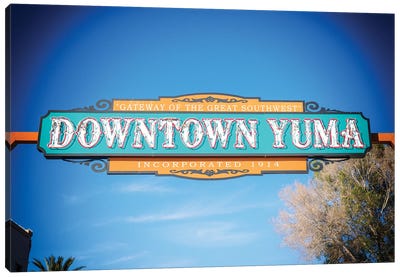 Downtown Yuma Marquee Canvas Art Print - Joseph S Giacalone