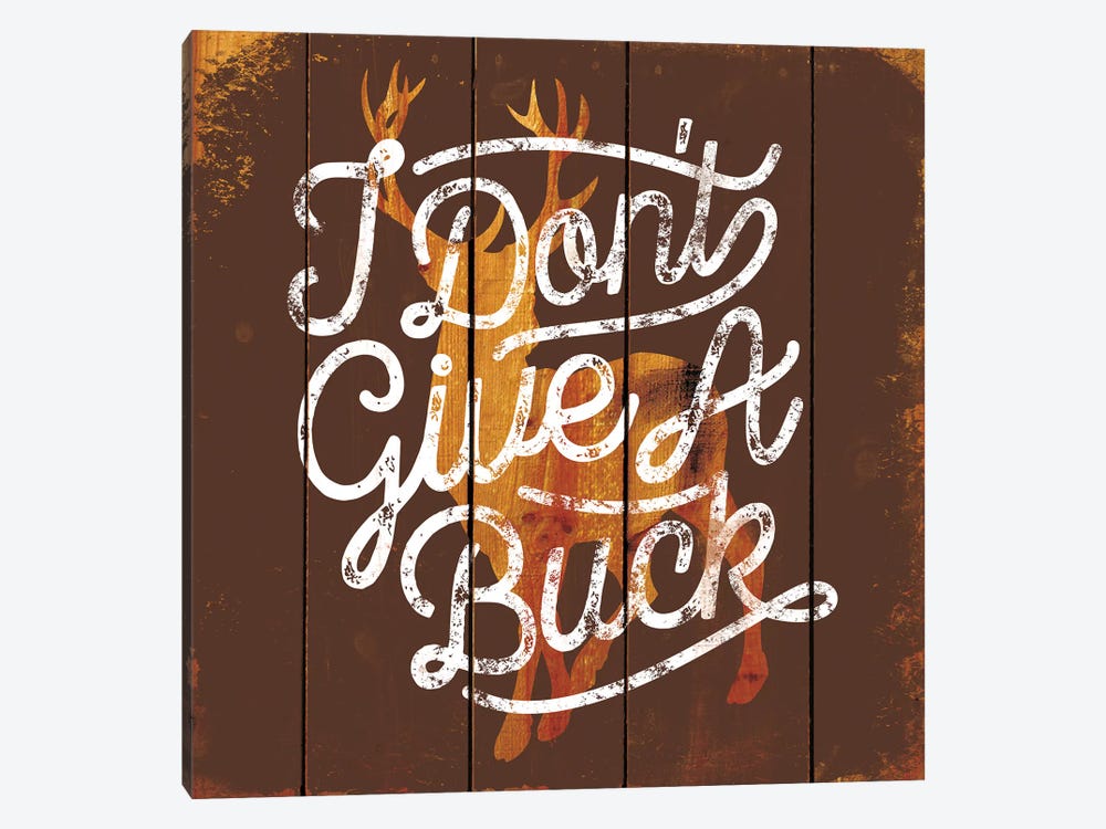 Don't Give A Buck by JJ Brando 1-piece Canvas Art