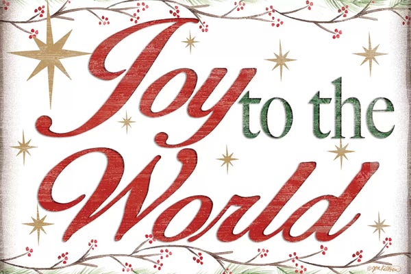 Farmhouse Festive: Joy to the World by Jen Killeen