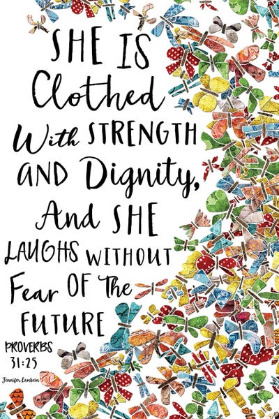 Bible Verses: She Is Clothed Butterflies by Jennifer Lambein