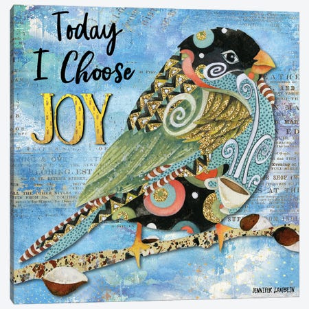 Today I Choose Joy Birdie Canvas Print #JLB122} by Jennifer Lambein Canvas Art