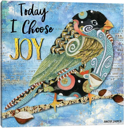 Today I Choose Joy Birdie Canvas Art Print - Jennifer Lambein