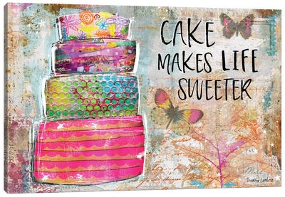 Cake Makes Life Sweeter Canvas Art Print - Sweets & Dessert Art