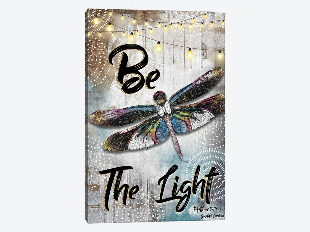 Be The Light by Jennifer Lambein 1-piece Art Print