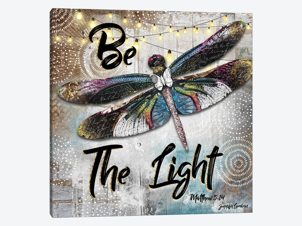 Be The Light Dragonfly by Jennifer Lambein 1-piece Canvas Art