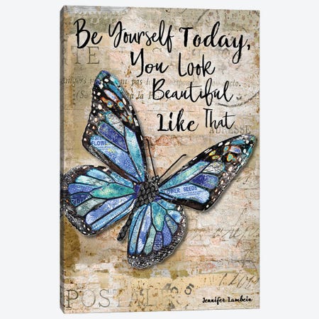 Be Yourself Today Butterfly Canvas Print #JLB37} by Jennifer Lambein Canvas Wall Art