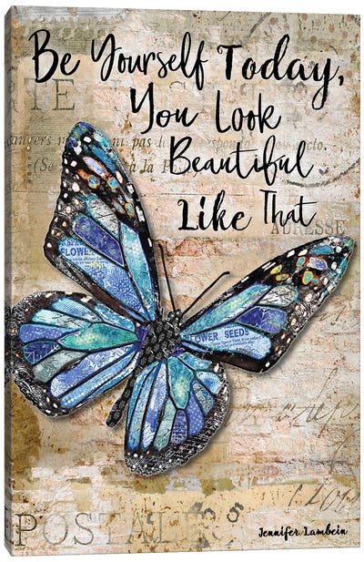 Be Yourself Today Butterfly Canvas Art Print - Jennifer Lambein