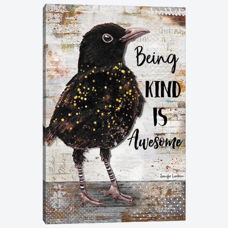 Being Kind Is Awesome Canvas Print #JLB42} by Jennifer Lambein Canvas Artwork