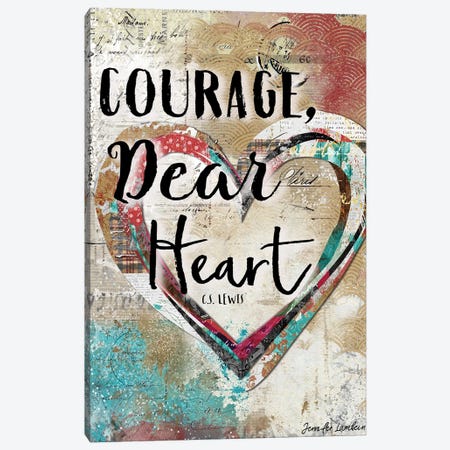 Courage Dear Heart Canvas Print #JLB50} by Jennifer Lambein Canvas Print