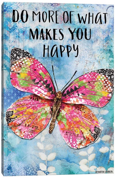 What Makes You Happy Canvas Art Print - Jennifer Lambein