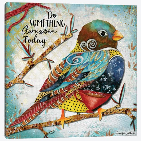 Do Something Awesome Today Canvas Print #JLB54} by Jennifer Lambein Canvas Wall Art