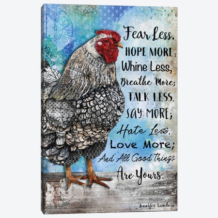 Fear Less & Hope More Hen Canvas Print #JLB62} by Jennifer Lambein Canvas Wall Art