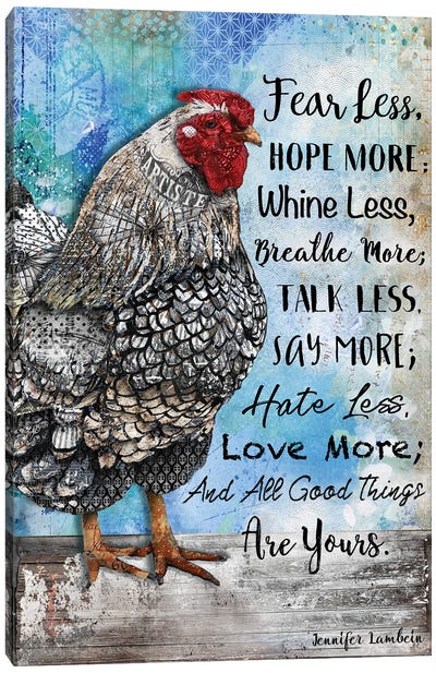 Fear Less & Hope More Hen Canvas Art Print - Jennifer Lambein