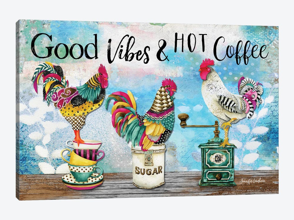 Good Vibes & Hot Coffee by Jennifer Lambein 1-piece Canvas Print