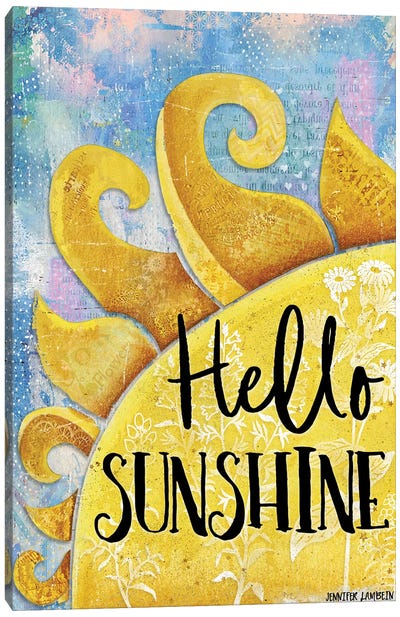 Hello Sunshine Canvas Art Print - Jennifer Lambein