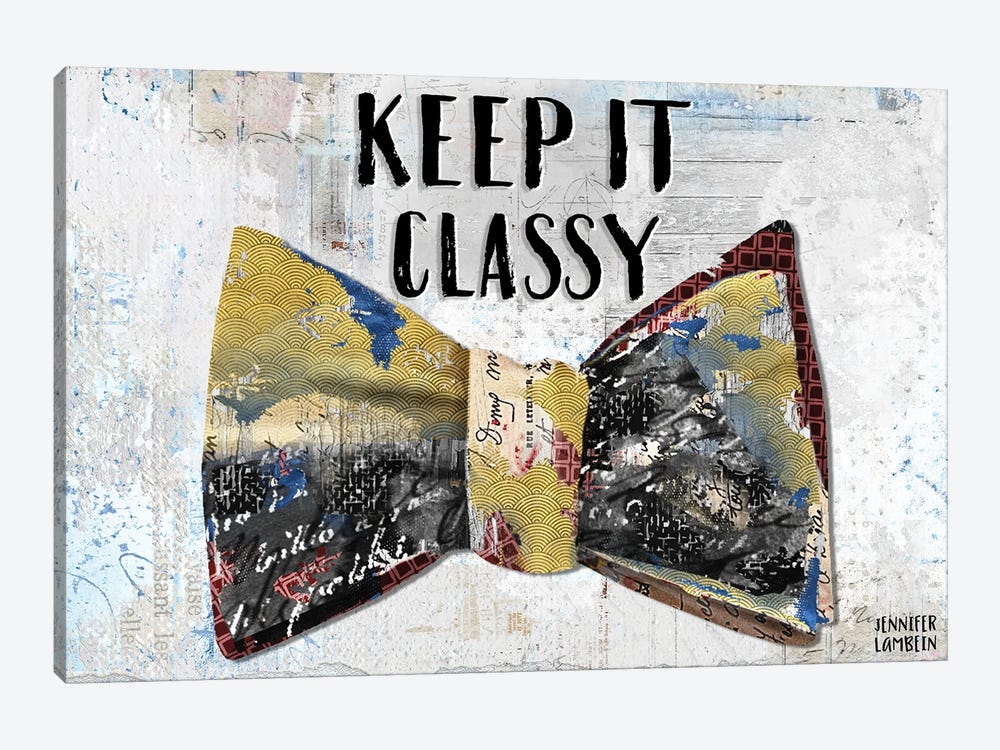 Keep It Classy by Jennifer Lambein 1-piece Canvas Artwork