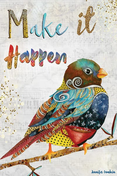 Make It Happen by Jennifer Lambein art print