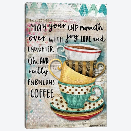 May Your Cup Runneth Over Canvas Print #JLB95} by Jennifer Lambein Canvas Artwork