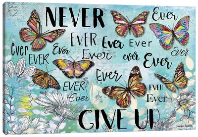 Never Ever Give Up Canvas Art Print - Determination Art