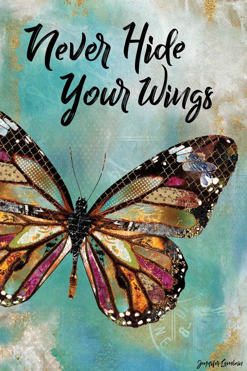 Never Hide Your Wings