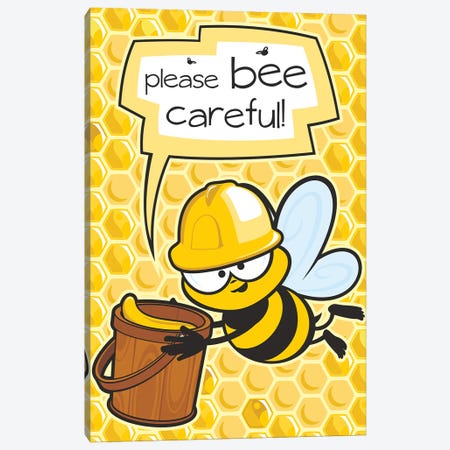 Please Bee Careful Canvas Print #JLE104} by James Lee Canvas Art