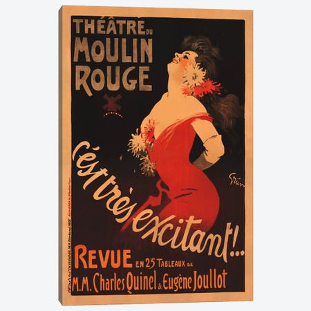Theatre du Moulin Rouge, C'est Très Excitant Advertisement, 1911 Canvas Print #JLS1} by Jules Alexandre Grun Art Print