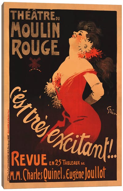 Theatre du Moulin Rouge, C'est Très Excitant Advertisement, 1911 Canvas Art Print - Vintage Décor