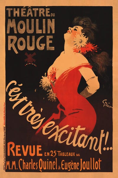Île-de-France: Theatre du Moulin Rouge, C'est Très Excitant Advertisement, 1911 by Jules Alexandre Grun