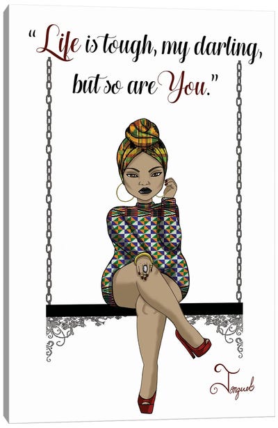 You Are Tough Canvas Art Print - Art Gifts for Her
