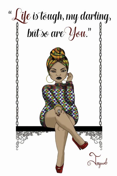 Body Positivity: You Are Tough by Jonquel Art
