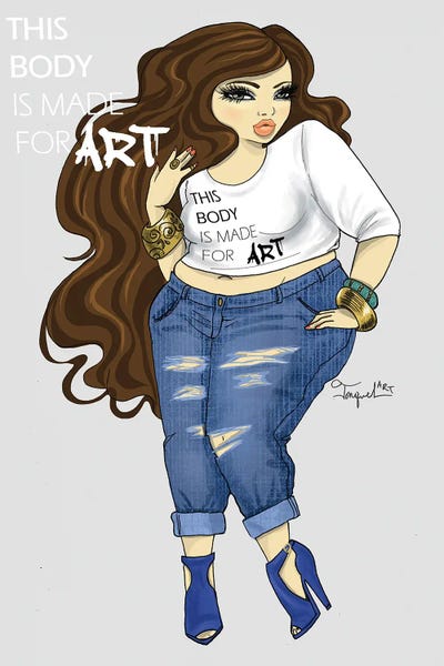 Body Positivity: This Body Was Made For Art by Jonquel Art