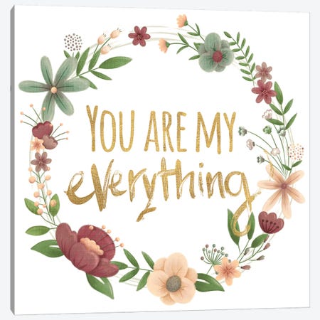 You Are My Everything Gold Canvas Print #JSF26} by Josefina Canvas Artwork