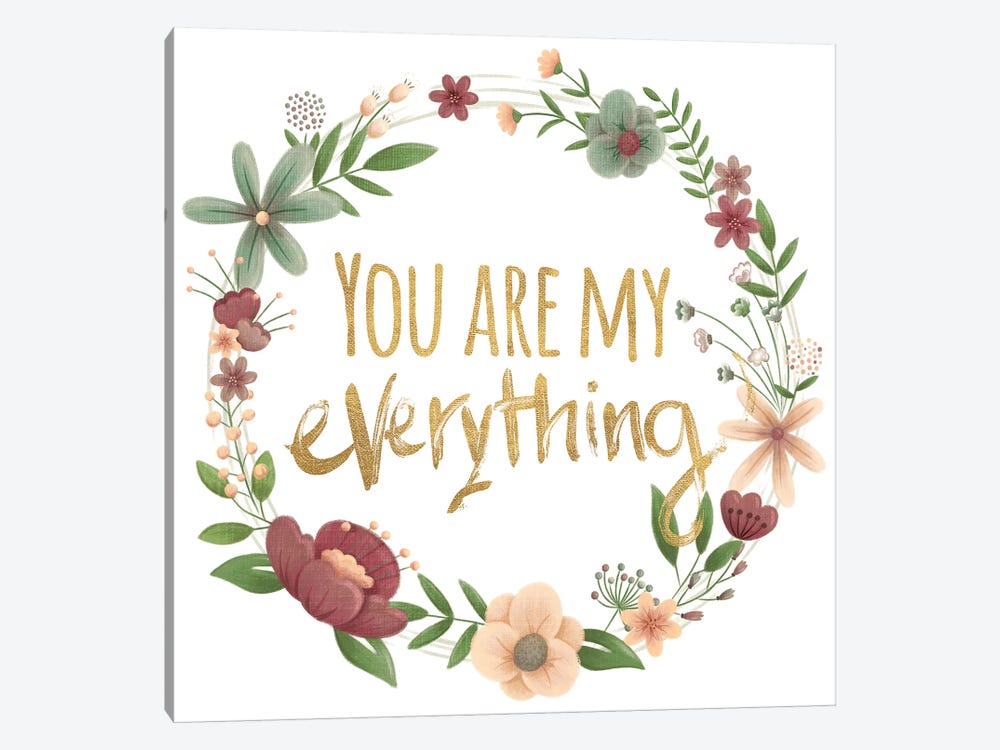 You Are My Everything Gold by Josefina 1-piece Art Print