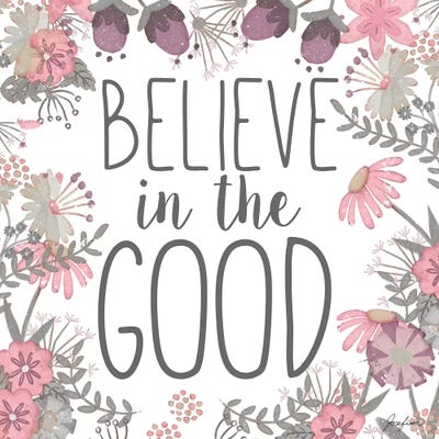 Believe in the Good by Josefina framed wall art