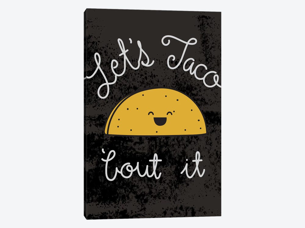 Taco-Bout It I by Jessica Weible 1-piece Canvas Art Print