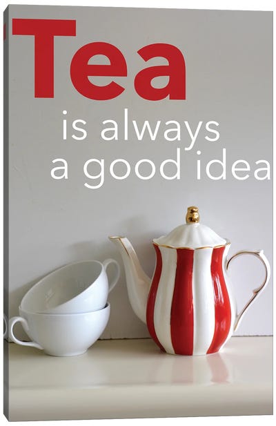 Tea Is Always A Good Idea Canvas Art Print - Jonathan Brooks