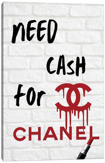 Need Money For Chanel Canvas Art Print - Julie Schreiber