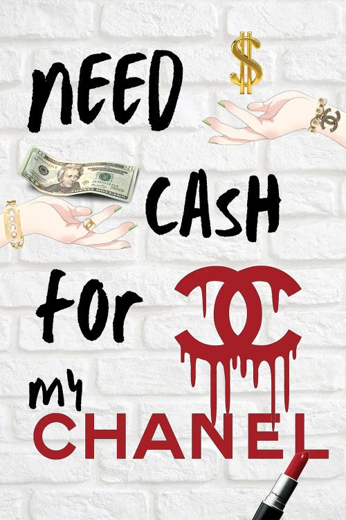 Need Money For Chanel II