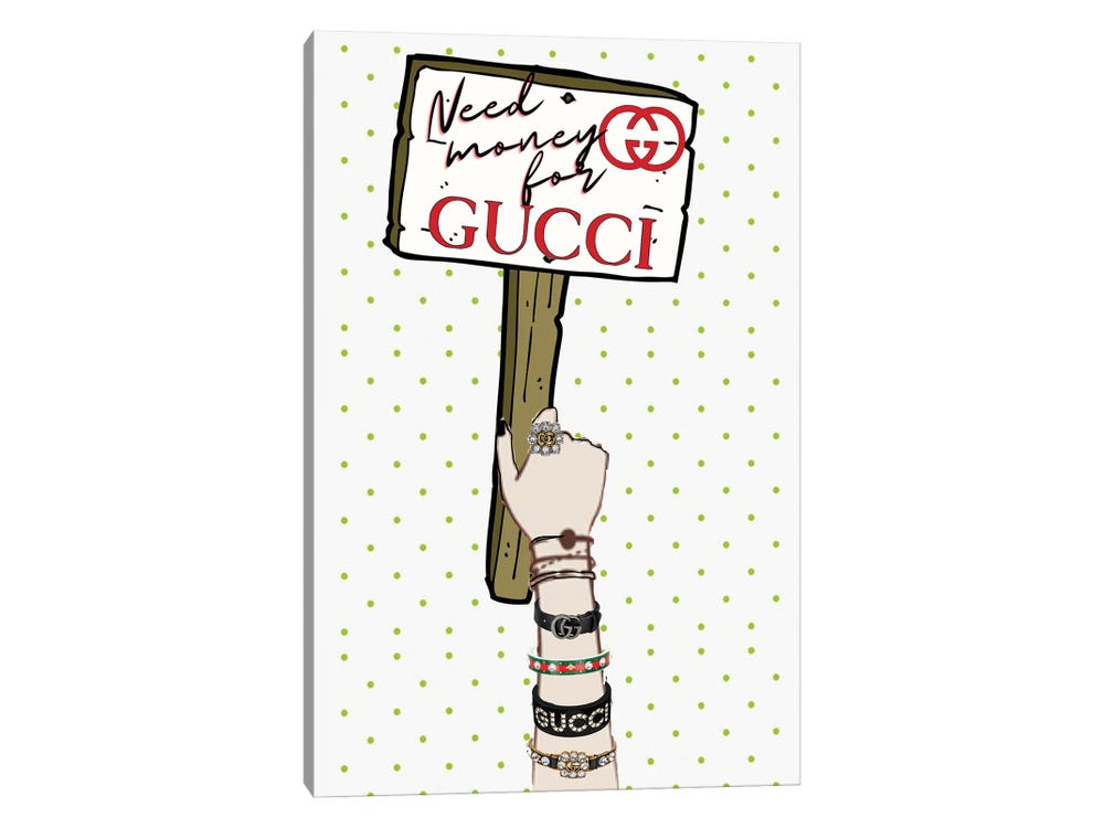 Framed Canvas Art (Champagne) - Need Money for Gucci Sign by Julie Schreiber ( Hobbies & lifestyles > Shopping art) - 26x18 in