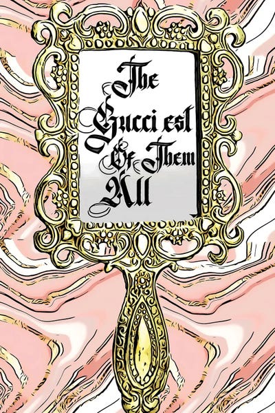 Gucci: Gucciest by Julie Schreiber