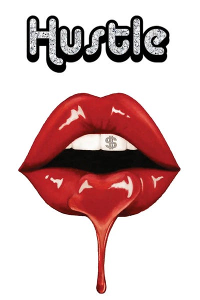Lips: Hustle Lips by Julie Schreiber