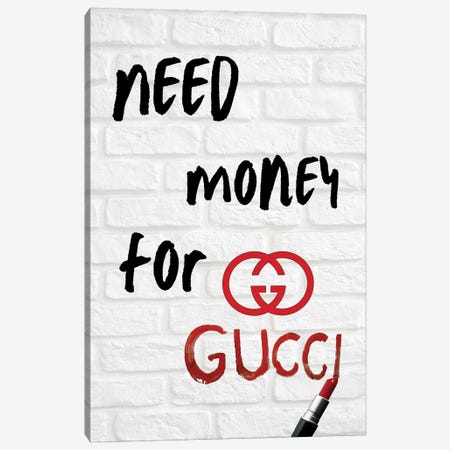 Lipstick Need Money For Gucci Canvas Print #JUE47} by Julie Schreiber Art Print