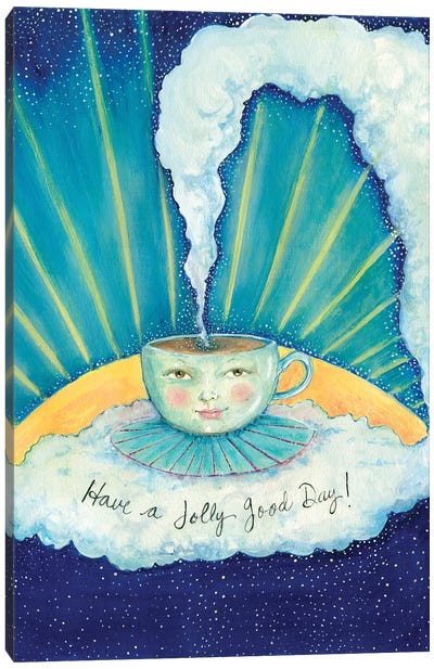 Have a Jolly Day! Canvas Art Print - Tea Art