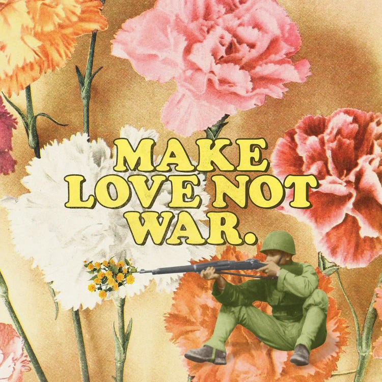 Make Love Not War