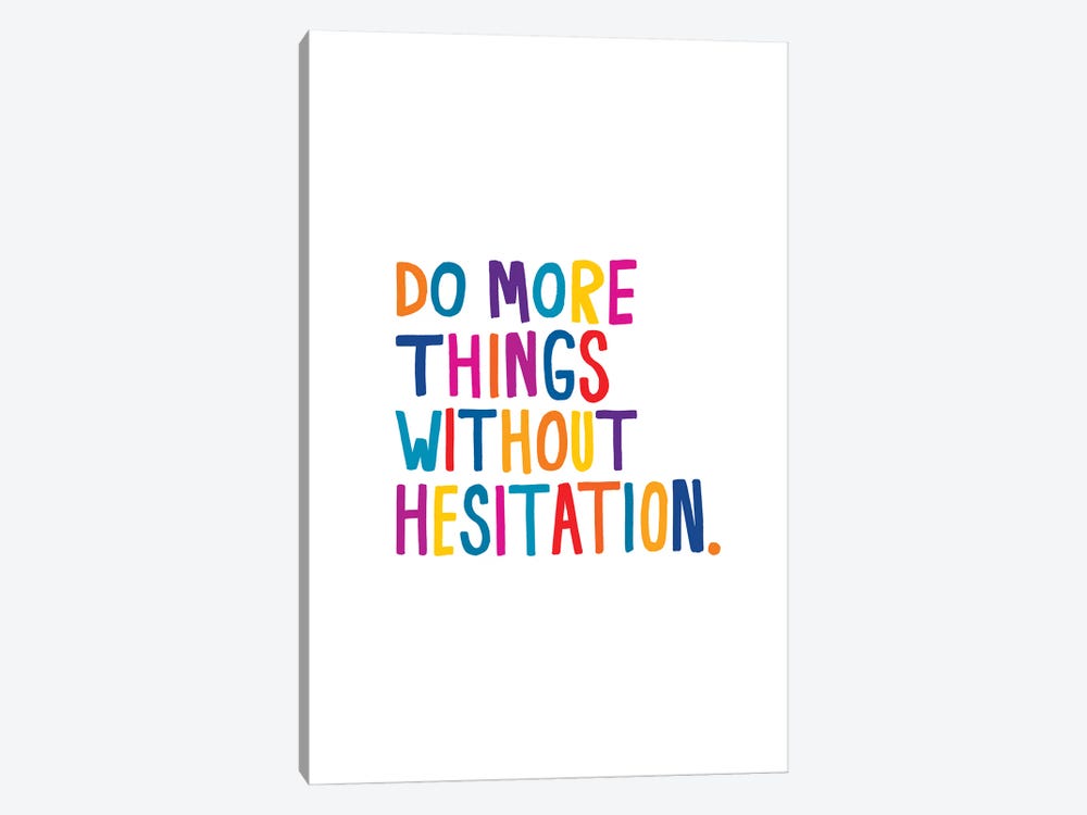 Without Hesitation by Julia Walck 1-piece Canvas Print