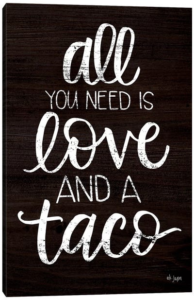 Love and a Taco Canvas Art Print - Love Typography