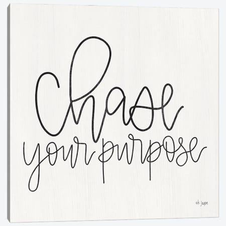 Chase Your Purpose Canvas Print #JXN142} by Jaxn Blvd. Canvas Wall Art