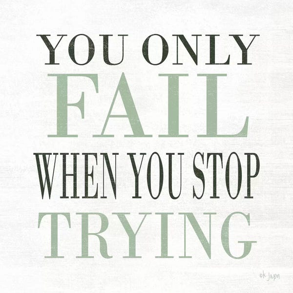 Inspirational Office: Don't Stop Trying by Jaxn Blvd.